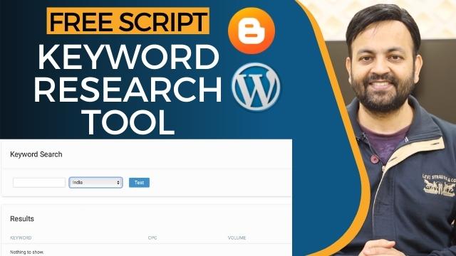 Free Script Keyword Research Tool for Blogger & Wordpress (2022)